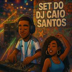SET DJ CAIO SANTOS 2025 SÓ CORO