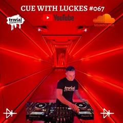 LUCKES @ CUE WITH LUCKES #067
