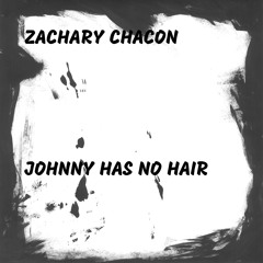 Johnny Has No Hair