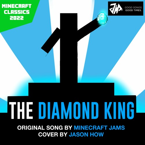 The Diamond King (Jason How Cover)