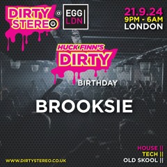 Brooksie @ Dirty Stereo Hucks Birthday @  Egg London 21st September 2024