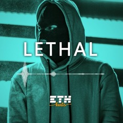 Lethal - Dark Drill / Trap Beat | Type Beat Instrumental | ETH Beats