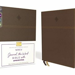 %! NRSV, Journal the Word Bible with Apocrypha, Leathersoft, Brown, Comfort Print, Reflect, Jou
