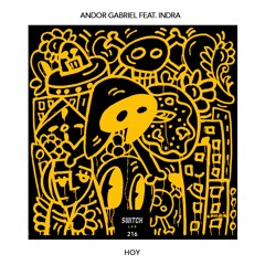 Andor Gabriel Feat. Indra - Hoy (Original Mix)
