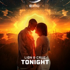 Liøn & Cruz - Tonight (Original Mix) @UbuntuRec