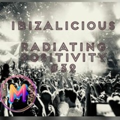 RADIATING POSITIVITY_32_IBIZALICIOUS_MIKEMANADJ_IBIZA2023