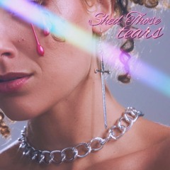 Ysa - Shed Those Tears