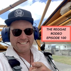 The Reggae Rodeo EP 100