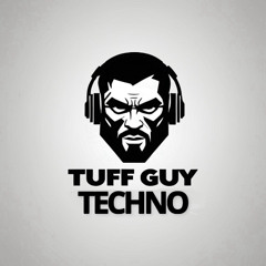 TUFF GUY TECHNO