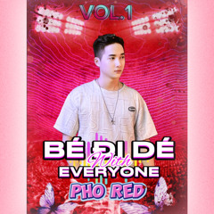 Related tracks: NST-BÉ ĐI DÉ-Phố Red-2025