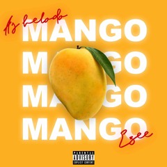 Mango (feat. Ezee)