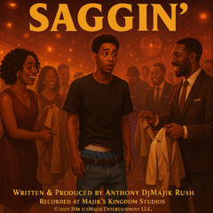 Saggin' by DjMajik