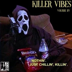 Killer Vibes Vol. 7