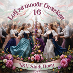 NKV Skidj Ooëtj - Lotj ze moeër DESZKEN (Stoetlied)