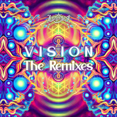 VISION (ILLANTHROPY Remix)