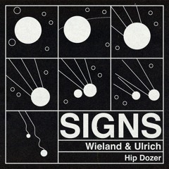 Wieland & Ulrich - Signs [Full EP]