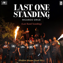 Last One Standing (Road Mix)