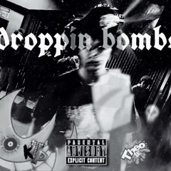 Droppin Bombs Freestyle ft.Theø1k(prod xo.cero)