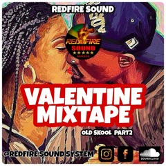 OLD SKOOL VALENTINES MIX