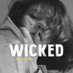 N.E.O.N ,EVOLVRS - Wicked