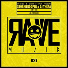 Stormtrooper & Dj Thera - All Over Again