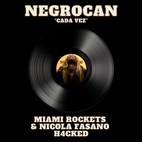 Cada Vez (Miami Rockets & Nicola Fasano H4CKED)