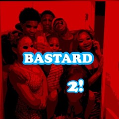 BASTARD (Deluxe!)