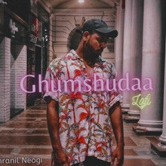 Ghumshudaa - King (Subhranil Neogi Lofi Remake