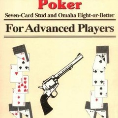 [Access] EBOOK 🗃️ High-Low-Split Poker, Seven-Card Stud and Omaha Eight-or-better fo