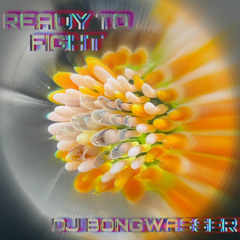 Ready To Fight (Original Mix DJ_BW) FREE DL