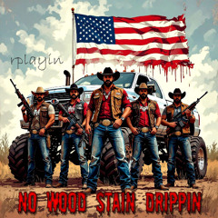No Wood Stain Drippin(HD)