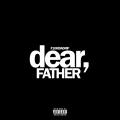 Dear, Father