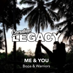 Booa & Warriors - Me & You
