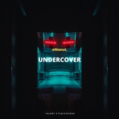 eManuL - Undercover (Radio Edit)