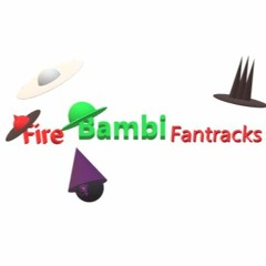 fire bambi fantracks/ost 🔥