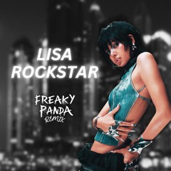 LISA - Rockstar (Freaky Panda Remix)