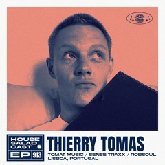 House Saladcast 913 | Thierry Tomas