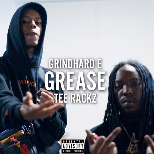 GrindHard E x Tee Rackz - "Grease"