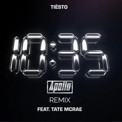 Tiesto Tate McRae - 10.35 (Apollo Remix)