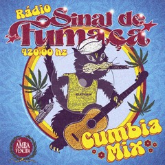 RADIO SINAL DE FUMAÇA - CUMBIA - DJ AMBA VENCIDA