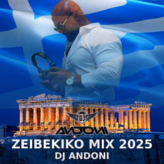 ZEIBEKIKO MIX - DJ ANDONI 2025