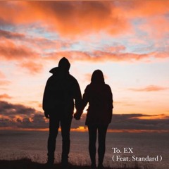 To.EX (Feat.Standard)