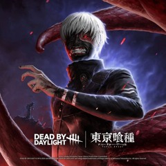 Dead by Daylight : The Ghoul (Kaneki Ken) : Chase Music (PTB&LIVE)