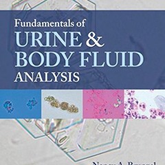 [ACCESS] KINDLE 🖊️ Fundamentals of Urine and Body Fluid Analysis by  Nancy A. Brunze