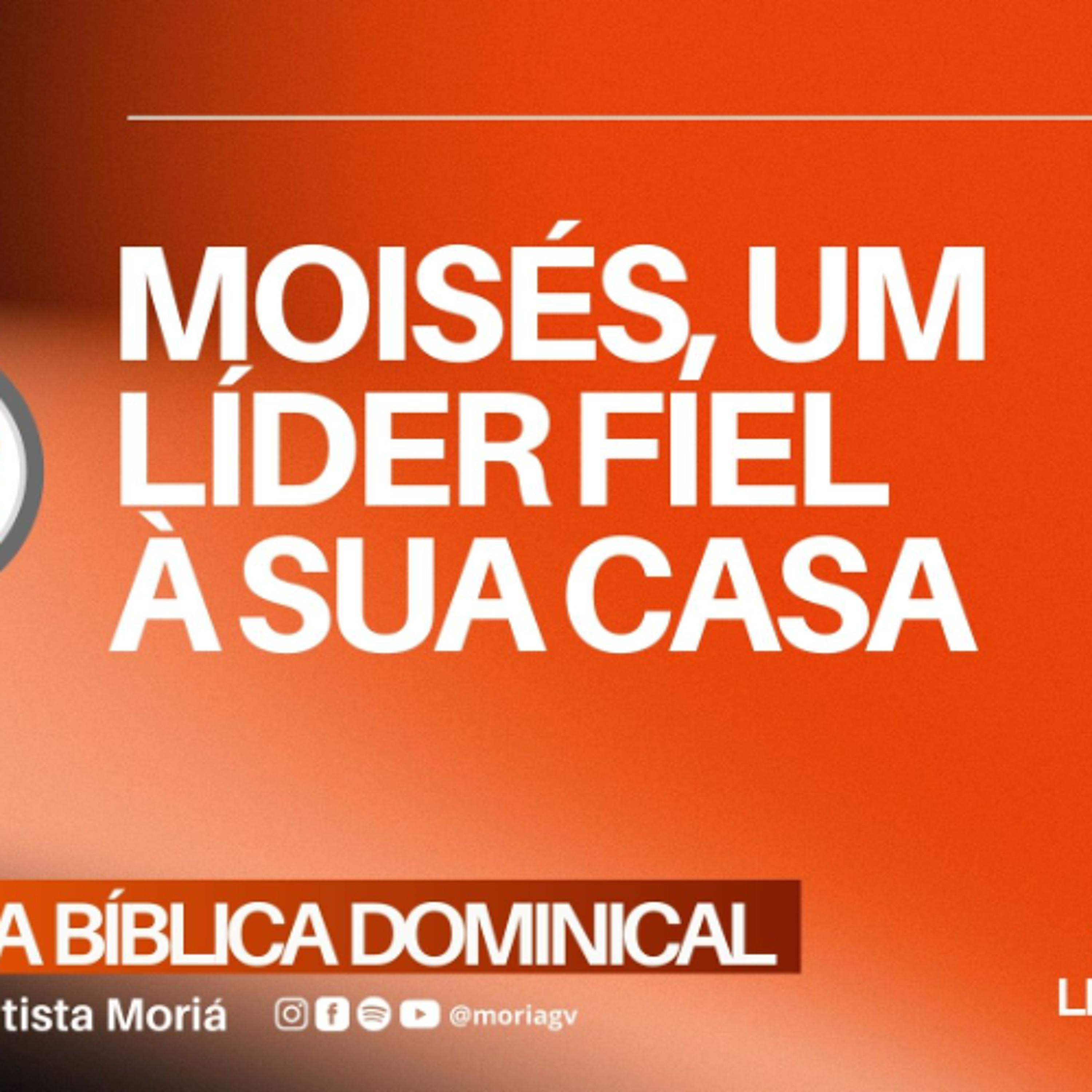 Moisés, um líder fiel à sua casa - Pra. Jacqueline Coelho - Escola Bíblica Dominical [15.03.2026]