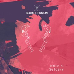 Secret Fusion Podcast Nr.: 41 - Selderv