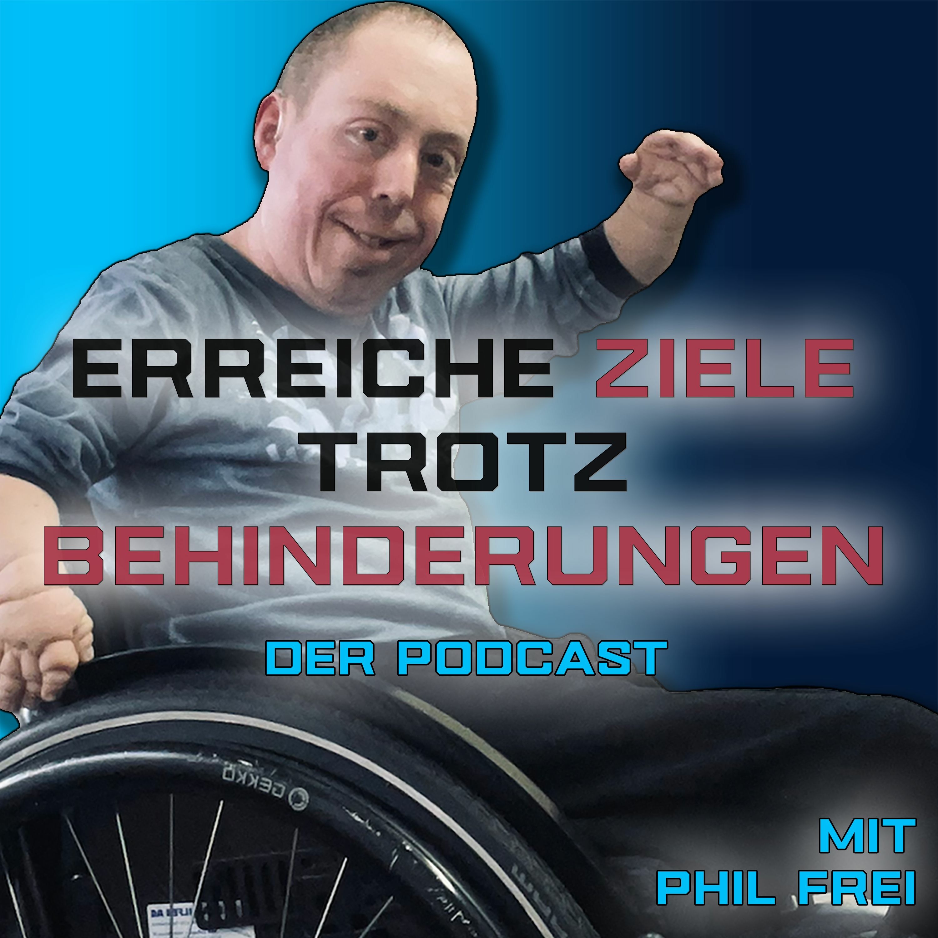 Phil Frei - Erreiche Ziele trotz Behinderungen (Soundcloud-Backup)