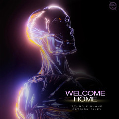 STUND x Shane Patrick Riley - Welcome Home