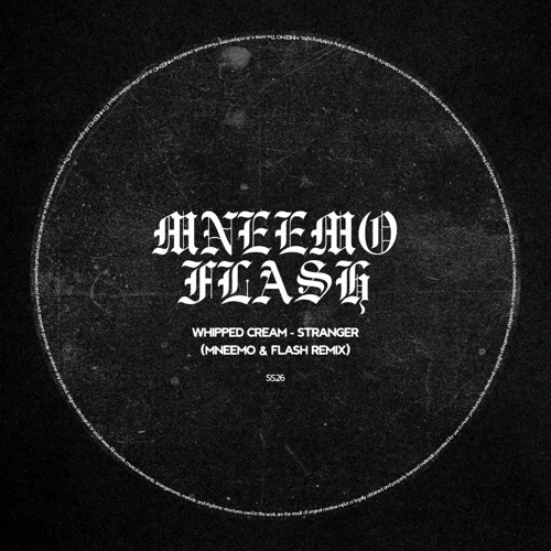 WHIPPED CREAM - Stranger (MNEEMO & FLASH Remix), remix cover art