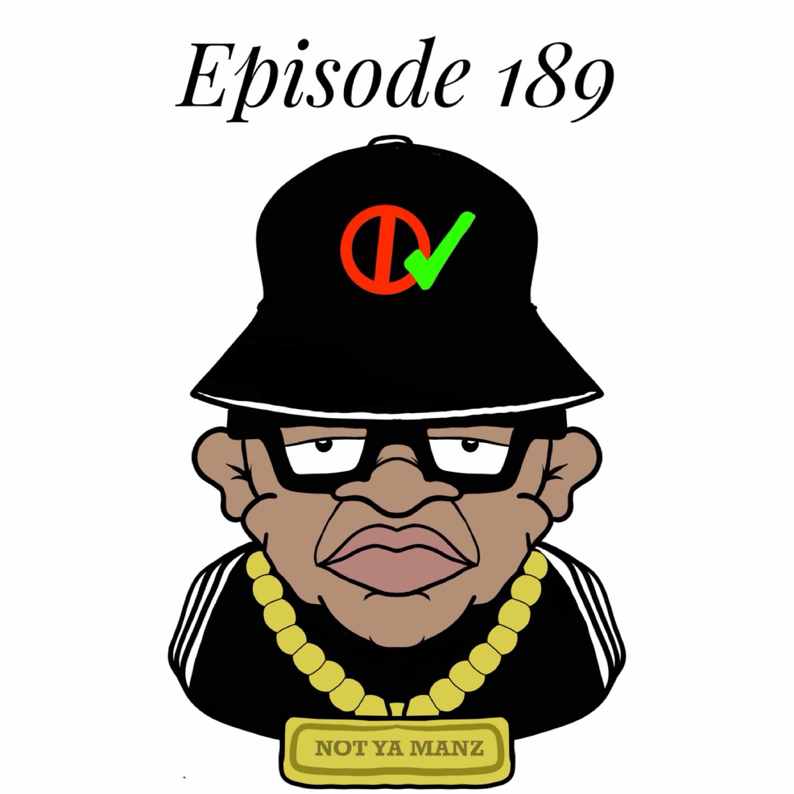 Not Ya Manz Podcast